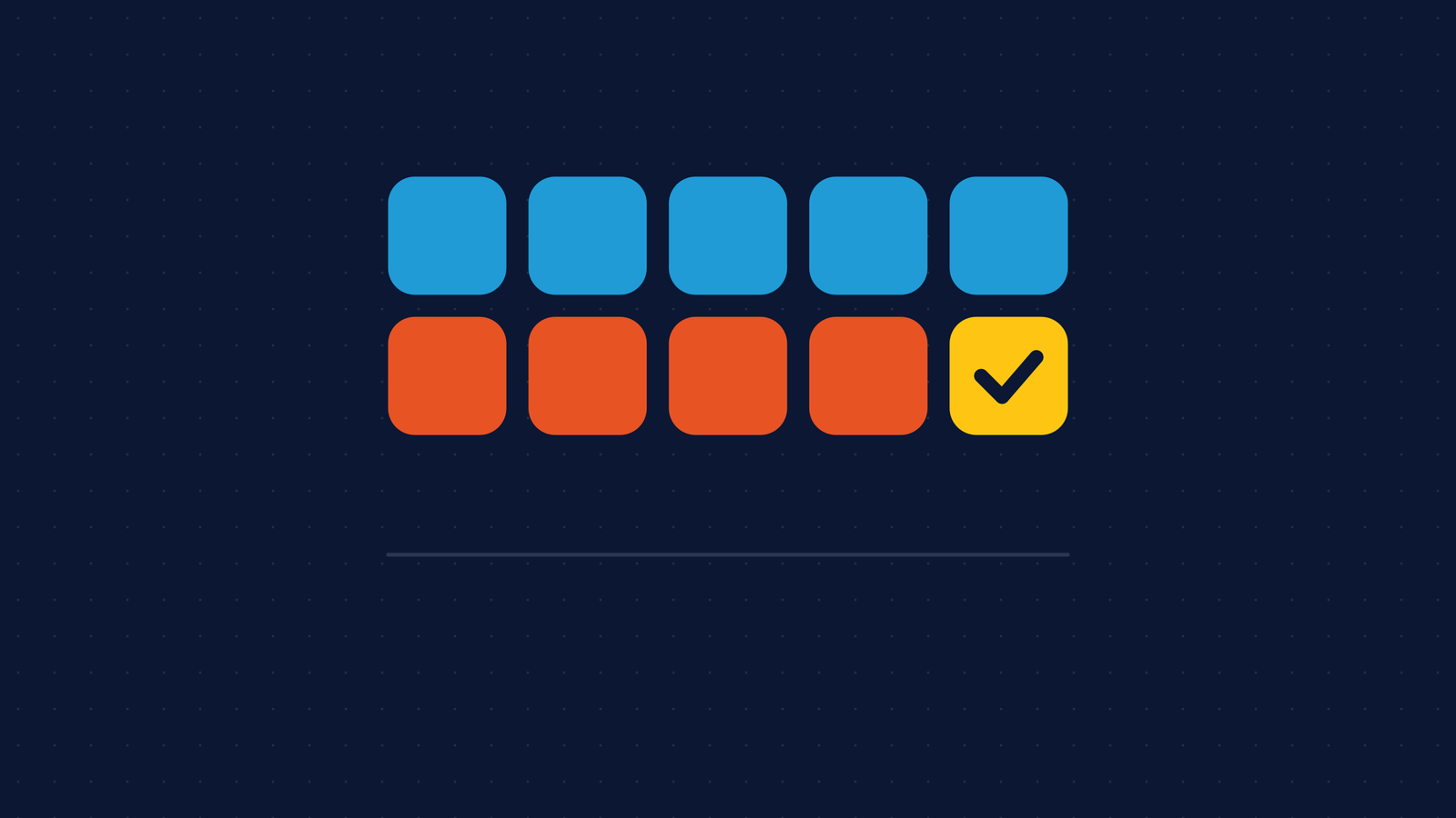 Two rows of rounded blocks with a check mark on the last one, like a pipeline that ran to the end and a step still waiting